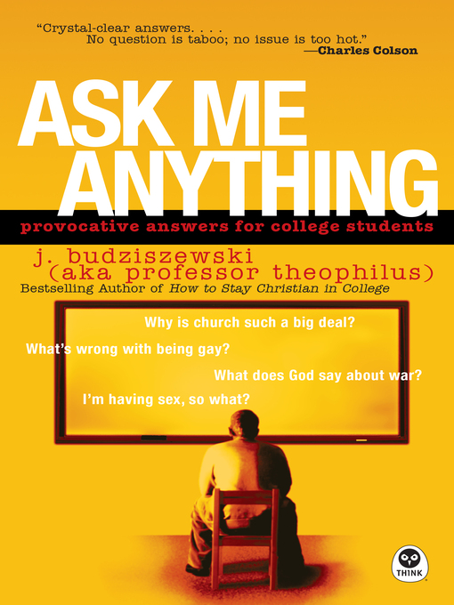 Title details for Ask Me Anything by J. Budziszewski - Available